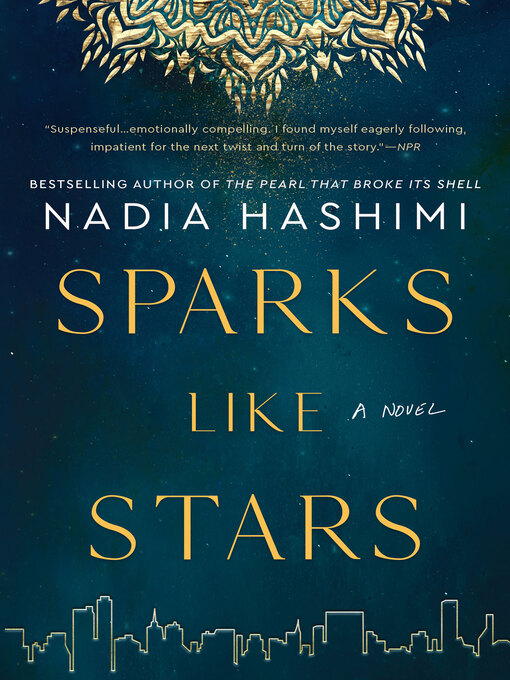 Title details for Sparks Like Stars by Nadia Hashimi - Available